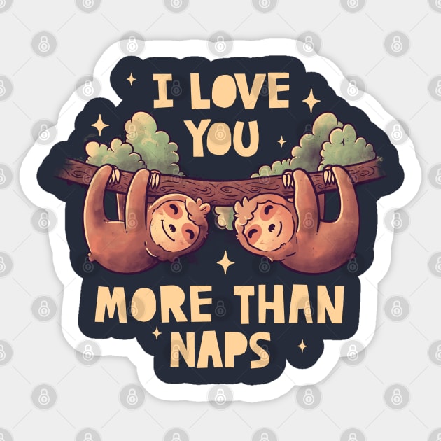 I Love You More Than Naps Cute Lover Lazy Gift Sticker by eduely